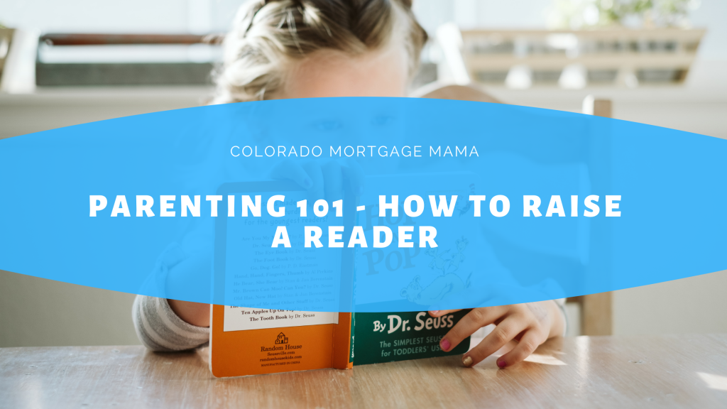 parenting-101-how-to-raise-a-reader-marybeth-heckler-blog-loan